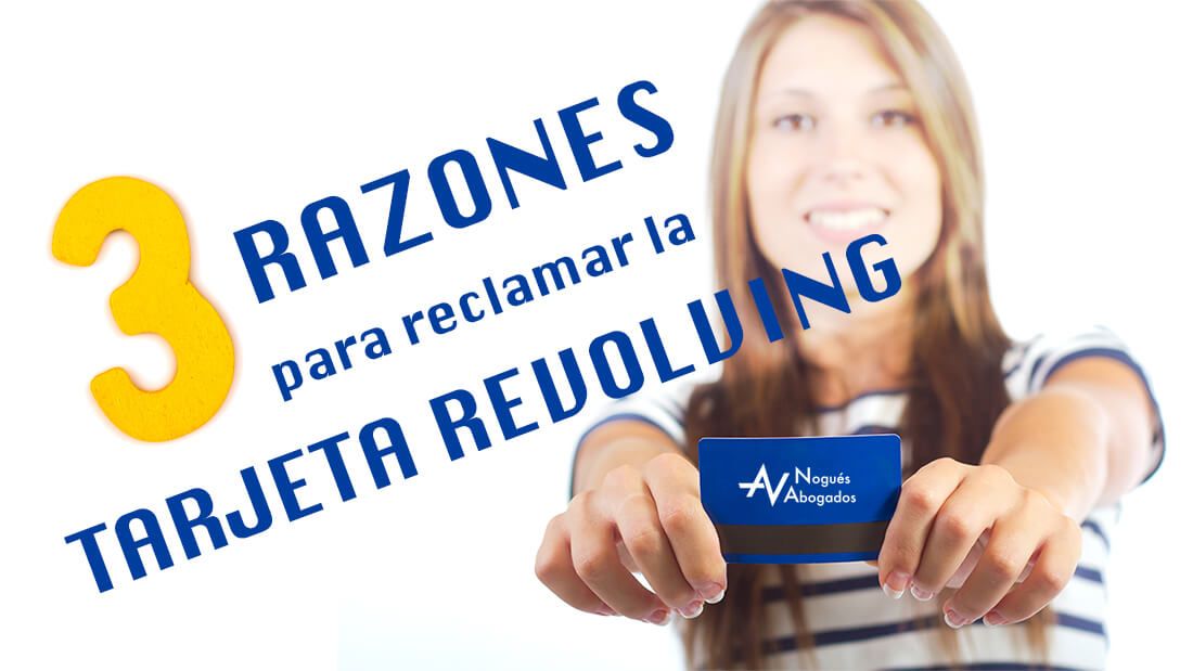 Tres razones para reclamar la tarjeta revolving