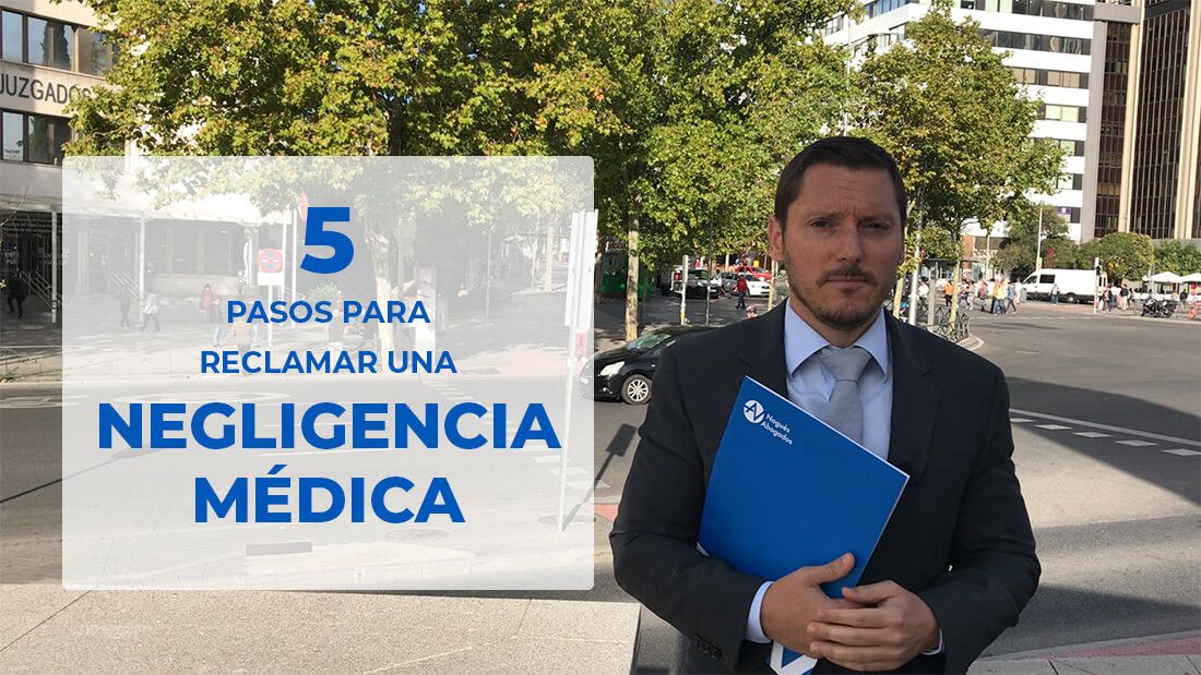 5 pasos para reclamar una Negligencia Médica