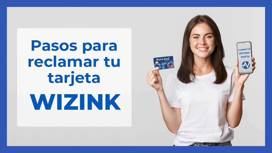 ¿Cómo reclamar los intereses de la tarjeta Wizink? Pasos que debes seguir